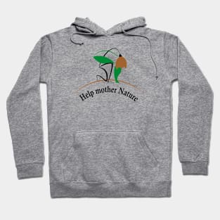 Healthy Planet: Help mother Nature Hoodie
